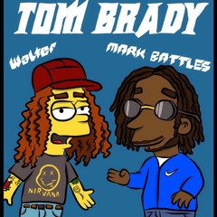 Walter & Mark Battles - TOM BRADY REMIX (PROD NOVO)