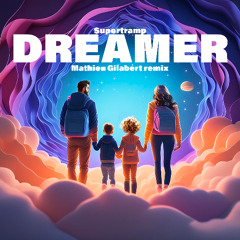 Dreamer ( mathieu gilabert remix)
