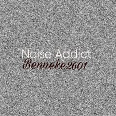 Noise addict