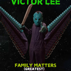 Family Matters (Greatest)