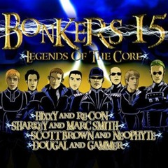 Scott Brown & Neophyte - Bonkers 15 - Legends Of The Core (2005)