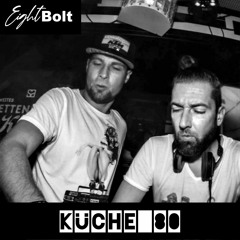 Eightbolt Guest Podcast #18 with - Küche80