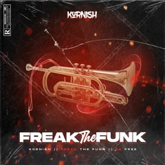 Freak The Funk (3K FREE DOWNLOAD)
