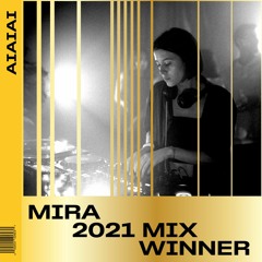 AIAIAI  - #aiaiai2021mix contest winner mix Mira