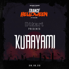 Dikari pres. Kurayami • Live @TranceHelloween 2023