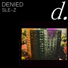 SLE-Z - DENIED