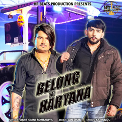 Belong to Haryana (feat. Nitesh Thakran)