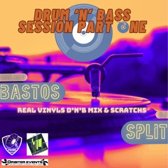 --DRUM 'n' BASS SESSION part. ONE -- Dj Split (Real Vinyl mix) ft DEEJAY BASTOS (Cuts, Mix & Master)