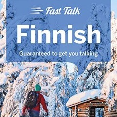 [View] PDF 💌 Lonely Planet Fast Talk Finnish 1 (Phrasebook) by  Markus Lehtipuu,Gera