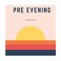 Pre evening