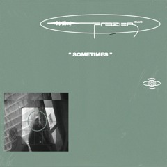 Frazier Blue - Sometimes