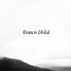 Ocean Child