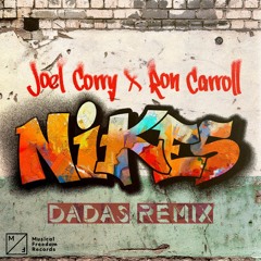 Joel Corry x Ron Carroll - Nikes (DADAS Remix)