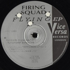 Firing Squad - Flying Higher (Stomp Mix)[1993]