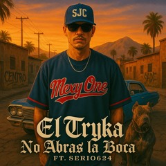 No Abras la Boca (feat. serio624)