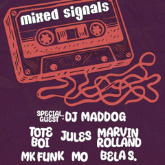 maddog @ MixedSignals Vol. 1 05.07.25