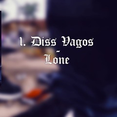3. Lone Diss Vagos