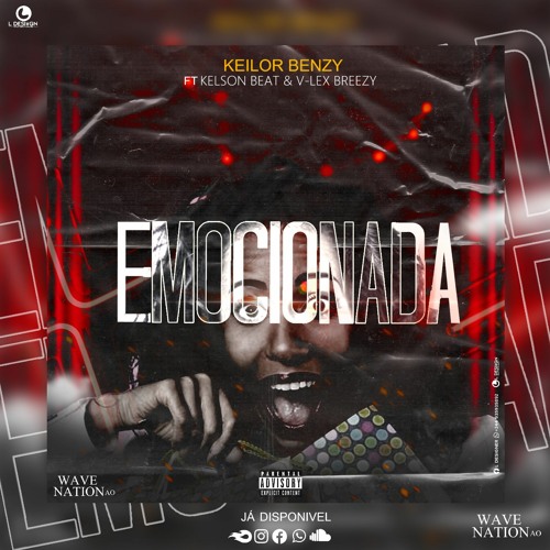 Keilor Benz - Emocionada (Feat. Kelson Beat & V-Lex Breezy) [Prod. Kelson Beat]