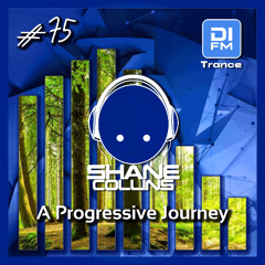 NEW Progressive Trance Mix 2025 - Shane Collins | A Progressive Journey 75