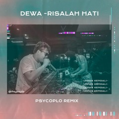 Dewa - Risalah Hati (Psycoplo Remix)