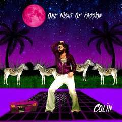 Colin - One Night Of Passion (Radio Edit)