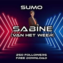 SUMO - SABINE VAN HET WEER (250 FOLLOWERS FREE DOWNLOAD 03)