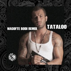Nagifte Bodi (Remix) - Tataloo