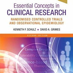 [GET] [EPUB KINDLE PDF EBOOK] Essential Concepts in Clinical Research: Randomised Controlled Trials