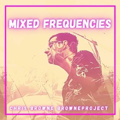 Mixed Frequencies (Remastered)