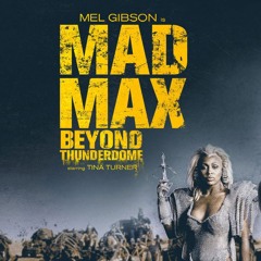 Episode 822: Mad Max: Beyond Thunderdome
