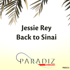 Jessie Rey - Back To Sinai (Radio Mix)