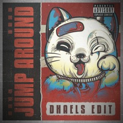 JUMP AROUND (DHAELS EDIT)