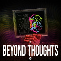 FLN - Beyond Thoughts (Original Mix)