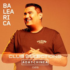 Club Selections 025 (Balearica Radio)