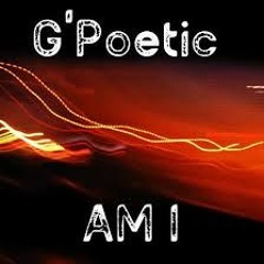 AM I_G POETIC
