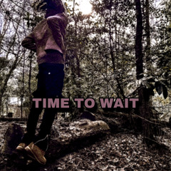 time to wait interlude (sonne)