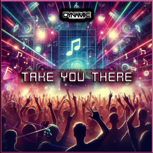 DYNAMIC - Take You There (sample)