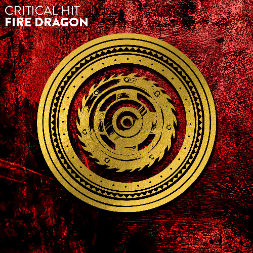 CRITICAL HIT - Fire Dragon