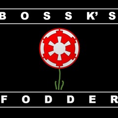 Bossk Bounty Fodder