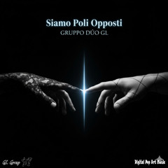 Siamo Poli Opposti