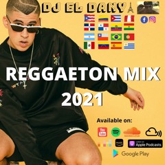 Reggaeton Mix 2021 | #1 | The best of Reggaeton By Dj El Dany