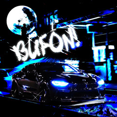BÚFON! (Feat. NXVAMANE, LXKERSON)