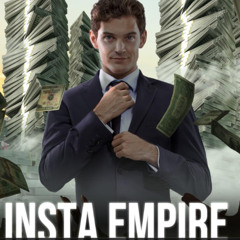 Insta Empire pt 2