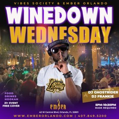 Wine Down Wednesdays At Ember Orlando 4.28.21