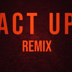 Breezy Kapone - Act Up Rmx