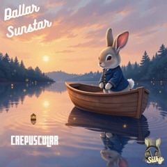 Dallar Sunstar - Crepuscular (Mr Silky's LoFi Beats)