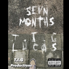 Sevn Months