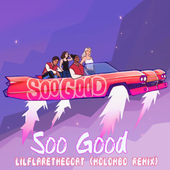 Soo Good (Molombo Remix) [Prod. LoudEstro, Big Rula)