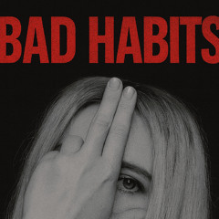 BAD HABITS (prod. by Veedy)