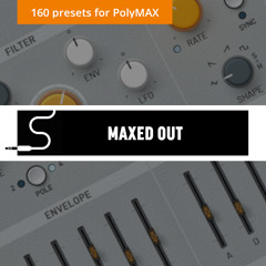 Maxed Out - PolyMAX Tracks Part 1